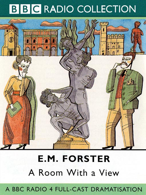 Title details for A Room With A View by E. M. Forester - Available